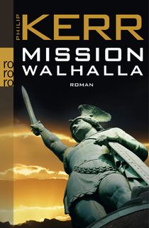Mission Walhalla - Philip Kerr (ISBN 9783499257025)