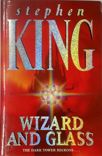 Wizard and glass - Stephen King (ISBN 9780340696613)