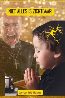 Niet Alles is Zichtbaar - Lancar Ida-Bagus (ISBN 9789463865951)
