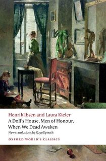 A Doll's House, Men of Honour, When We Dead Awaken - Henrik Ibsen, Laura Kieler (ISBN 9780198955092)