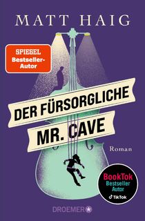 Der fürsorgliche Mr. Cave - Matt Haig (ISBN 9783426308301)