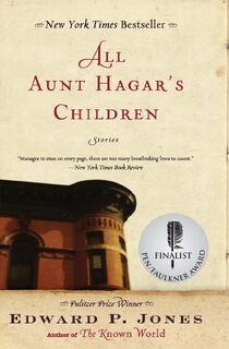 All Aunt Hagar's Children - Edward P. Jones (ISBN 9780060557577)