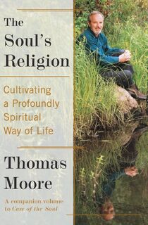 Soul's Religion, The - Thomas Moore (ISBN 9780060930196)