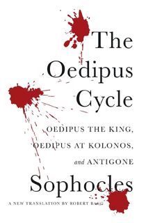The Oedipus Cycle - Sophocles (ISBN 9780062119995)
