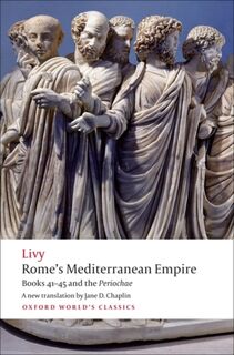 Rome's Mediterranean Empire - Livy (ISBN 9780199556021)