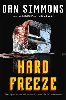 Hard Freeze - Dan Simmons (ISBN 9780316213509)