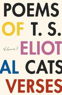 The Poems of T. S. Eliot: Volume II - T. S. Eliot (ISBN 9780374235147)