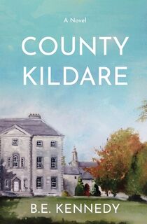 County Kildare - B. E. Kennedy (ISBN 9781069049322)