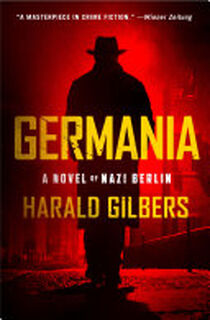 Germania - Harald Gilbers (ISBN 9781250246936)