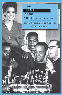 The Selma of the North - Patrick D. Jones (ISBN 9780674057296)