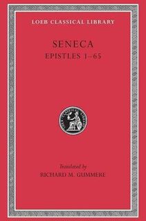 Epistles, Volume I - Seneca (ISBN 9780674990845)