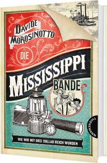 Die Mississippi-Bande - Davide Morosinotto (ISBN 9783522185851)