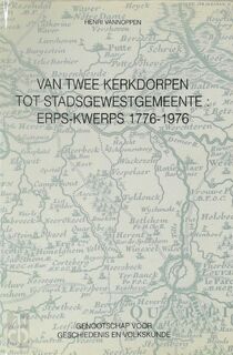 Wandeling door twee eeuwen Erps-Kwerps - Henri Vannoppen