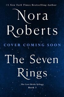 The Seven Rings - Nora Roberts (ISBN 9781250288790)