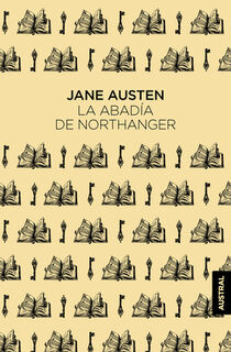 La Abadía de Northanger (Novela) / Northanger Abbey (a Novel) - Jane Austen (ISBN 9786073926874)