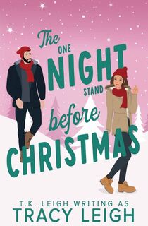 The One Night Stand Before Christmas - Tracy Leigh, T. K. Leigh (ISBN 9781954812680)