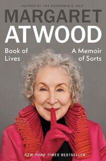 Book of Lives - Margaret Atwood (ISBN 9780385547512)