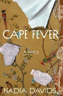 Cape Fever - Nadia Davids (ISBN 9781668090732)