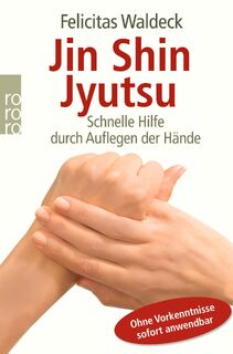 Jin Shin Jyutsu - Felicitas Waldeck (ISBN 9783499625305)