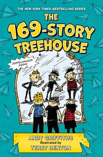 The 169-Story Treehouse - Andy Griffiths (ISBN 9781250850218)