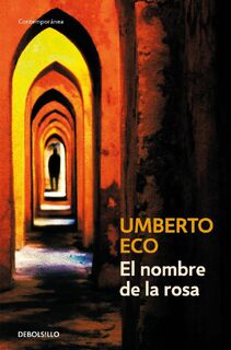 El nombre de la rosa / The Name of the Rose - Umberto Eco (ISBN 9788497592581)