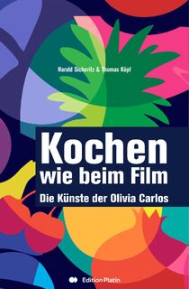 Kochen wie beim Film - Sicheritz Harald (ISBN 9783903538146)
