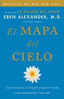 El Mapa del cielo - Eben Alexander (ISBN 9781501100482)