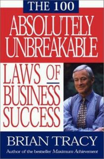 The 100 Absolutely Unbreakable Laws of Business Success - TRACY (ISBN 9781576751268)