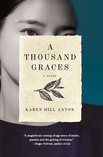 A Thousand Graces - Karen Hill Anton (ISBN 9798218109844)