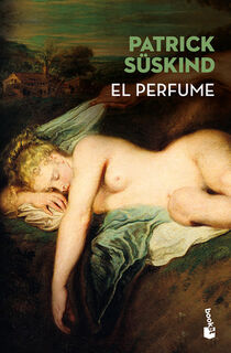El Perfume: Historia de Un Asesino / Perfume: The Story of a Murderer - Patrick Süskind (ISBN 9786070764745)