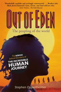Out of Eden: The Peopling of the World - Stephen Oppenheimer (ISBN 9781841198941)