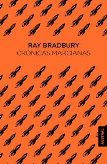 Crónicas Marcianas / The Martian Chronicles - Ray Bradbury (ISBN 9786070780400)