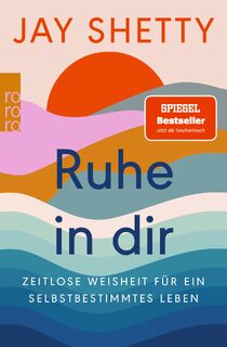 Ruhe in dir - Jay Shetty (ISBN 9783499002267)