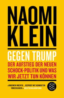 Gegen Trump - Naomi Klein (ISBN 9783596701834)