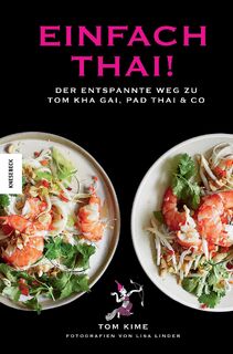Einfach thai! - Tom Kime (ISBN 9783957280664)