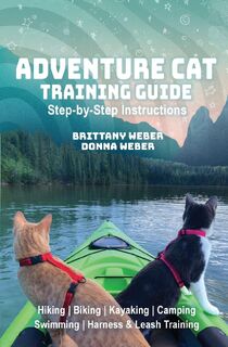 Adventure Cat Training Guide - Donna Weber, Brittany Weber (ISBN 9781068811913)
