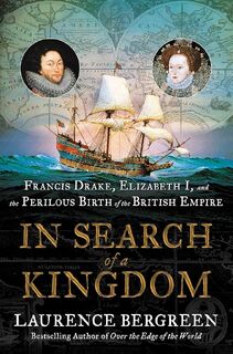 In Search of a Kingdom - Laurence Bergreen (ISBN 9780062875358)