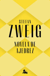 Novela de Ajedrez: Prólogo de David Fontanals - Stefan Zweig (ISBN 9786073904469)