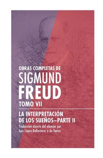La interpretación de los sueños II - Sigmund Freud (ISBN 9786078688609)