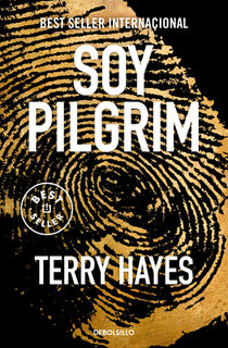 Soy Pilgrim / I Am Pilgrim - Terry Hayes (ISBN 9788466376341)