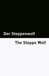 Der Steppenwolf / The Steppe Wolf [Bilingual Edition] - German & English (Vol I of II) - Hermann Hesse (ISBN 9798895131534)