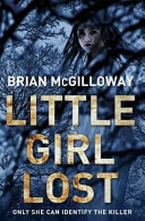 Little Girl Lost - Brian McGilloway (ISBN 9780230747654)