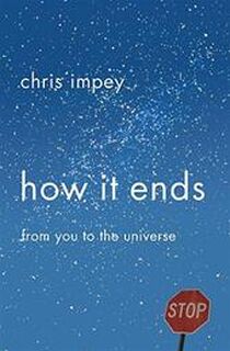 How It Ends - Chris Impey (ISBN 9780393069853)