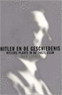 Hitler en de geschiedenis - John Lukacs, Stan Verschuuren, Asterisk* (ISBN 9789076341033)