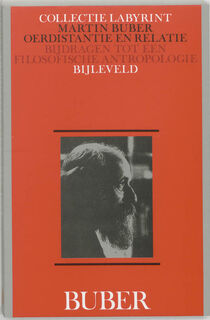 Oerdistantie en relatie - Martin Buber (ISBN 9789061316435)
