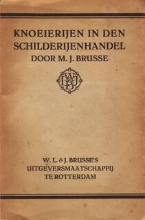 Knoeierijen in den schilderijenhandel - M.J. Brusse