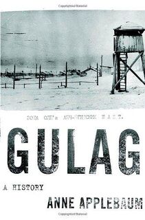 Gulag - Anne Applebaum (ISBN 9780767900560)