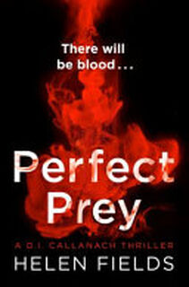 Perfect Prey - Helen Fields (ISBN 9780008181581)