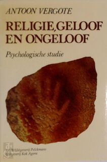 Religie geloof en ongeloof - A. Vergote (ISBN 9789028907881)