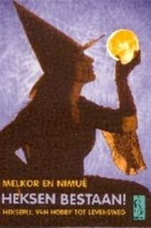 Heksen bestaan! - Melkor, Nimué (ISBN 9789058312662)